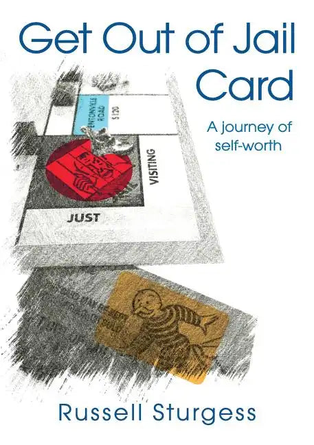 Get Out of Jail Card: A journey of self-worth - Paperback