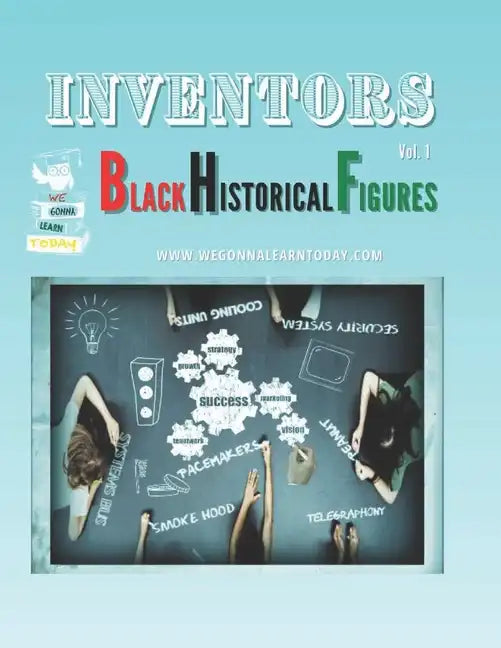 Inventors: Black Historical Figures - Paperback