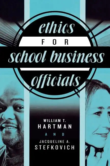 Ethics for School Business Officials - Paperback