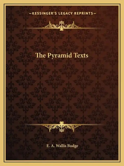 The Pyramid Texts - Paperback