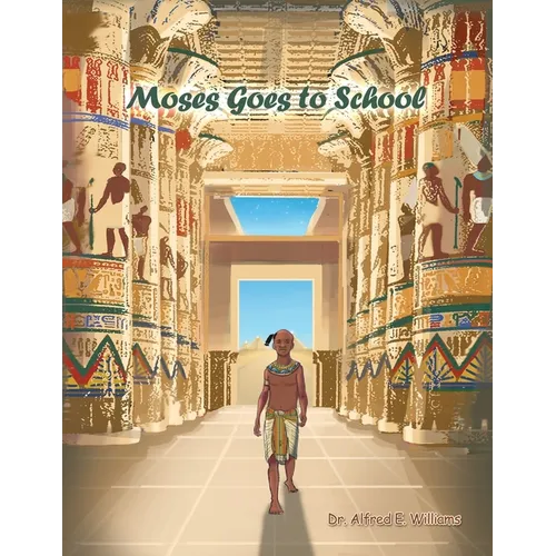 Moses Goes to School - Paperback