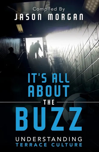 Understanding Terrace Culture: It's all about the Buzz - Paperback