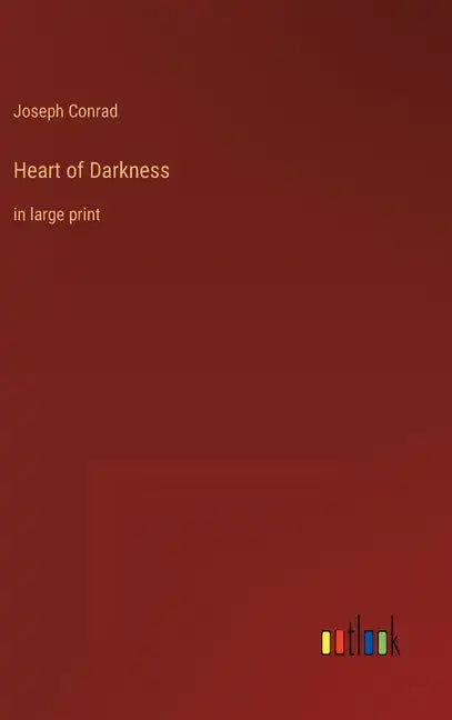 Heart of Darkness: in large print - Hardcover