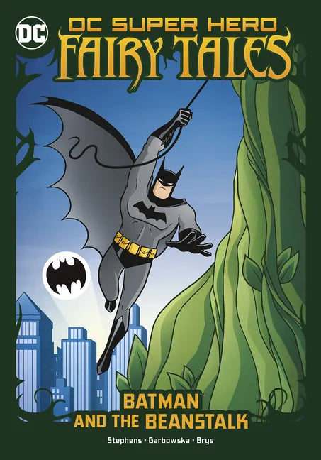 Batman and the Beanstalk - Hardcover