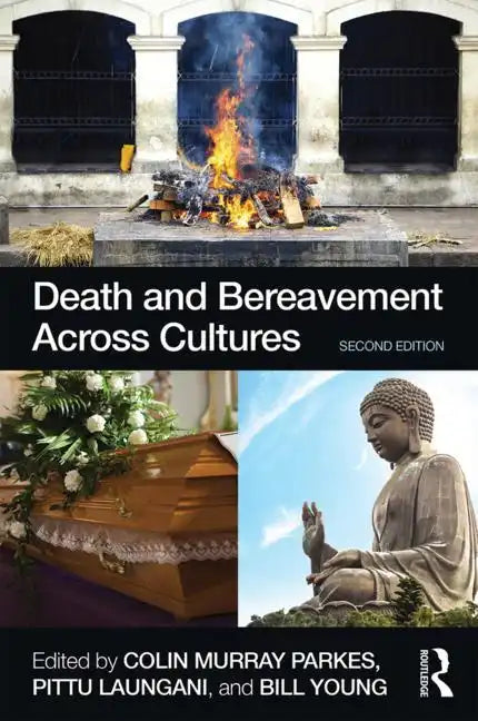 Death and Bereavement Across Cultures: Second Edition - Paperback