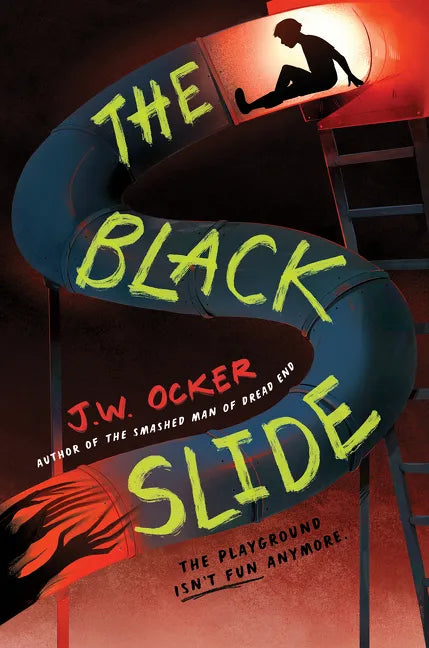 The Black Slide - Hardcover