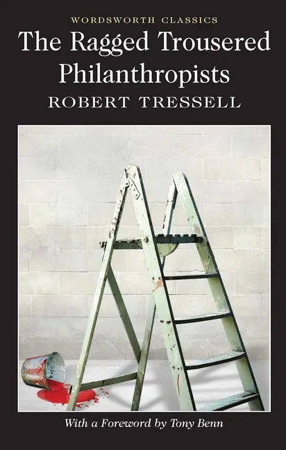 The Ragged Trousered Philanthropists - Paperback