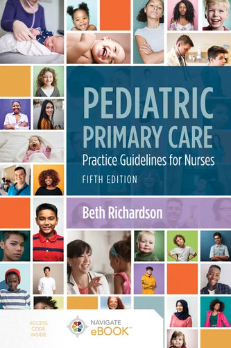 Pediatric Primary Care: Practice Guidelines for Nurses: Practice Guidelines for Nurses - Paperback