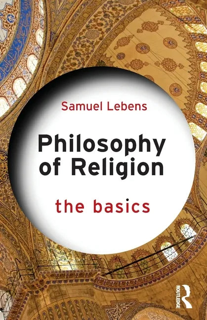 Philosophy of Religion: The Basics - Paperback