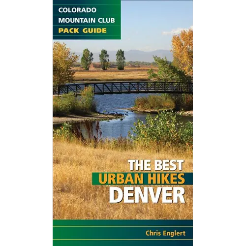 Best Urban Hikes: Denver - Paperback