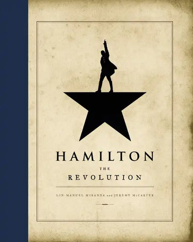 Hamilton: The Revolution - Hardcover