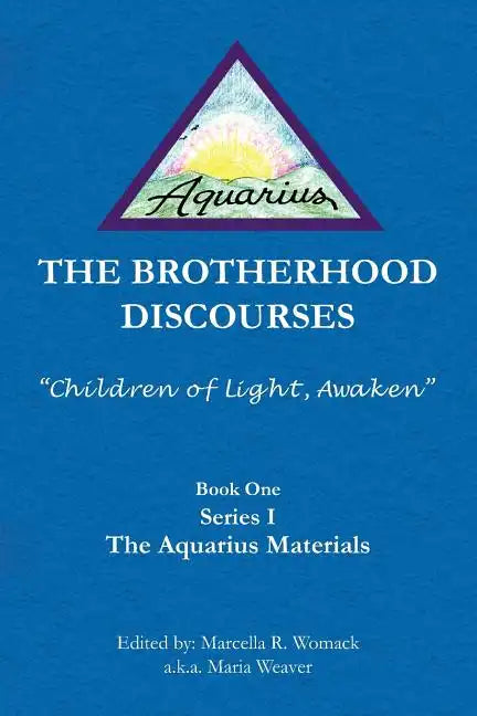 The Brotherhood Discourses - Paperback
