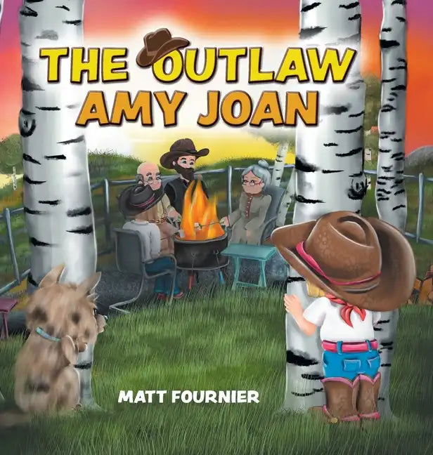 The Outlaw Amy Joan - Hardcover