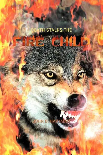 Death Stalks the Fire Child - Paperback