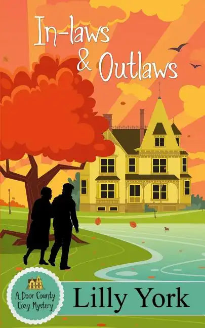 In-Laws & Outlaws (a Door County Cozy Mystery Book 1) - Paperback