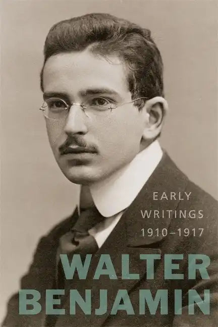 Early Writings, 1910-1917 - Hardcover