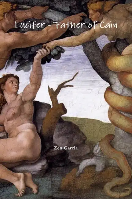 Lucifer - Father of Cain - Paperback