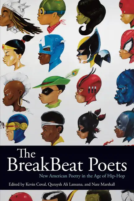 The Breakbeat Poets: New American Poetry in the Age of Hip-Hop - Paperback