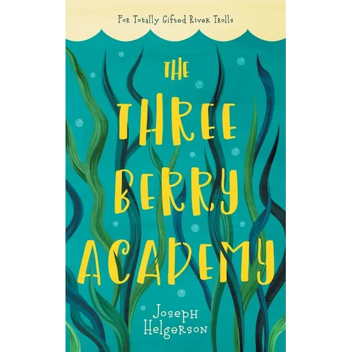 The Three-Berry Academy - Paperback