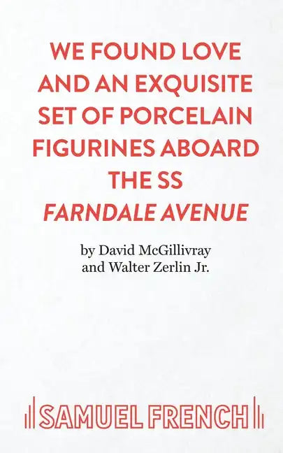 We Found Love and an Exquisite Set of Porcelain Figurines Aboard the SS Farndale Avenue - Paperback