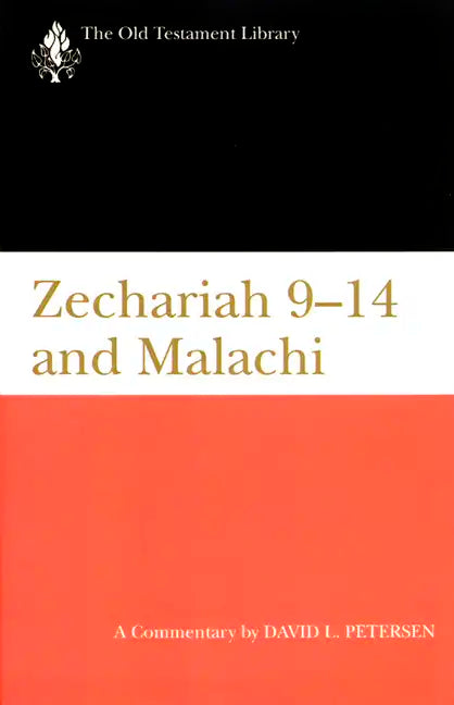Zechariah 9-14 & Malachi (Otl): A Commentary - Hardcover