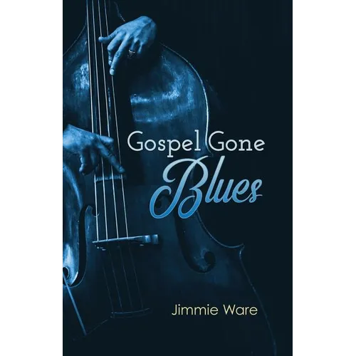 Gospel Gone Blues - Paperback