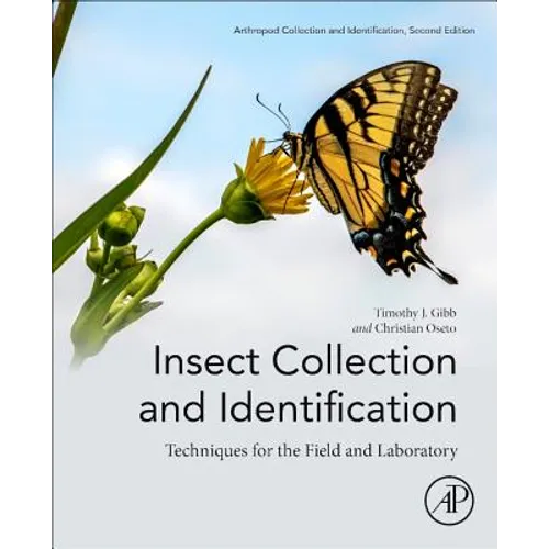 Insect Collection and Identification: Techniques for the Field and Laboratory - Paperback