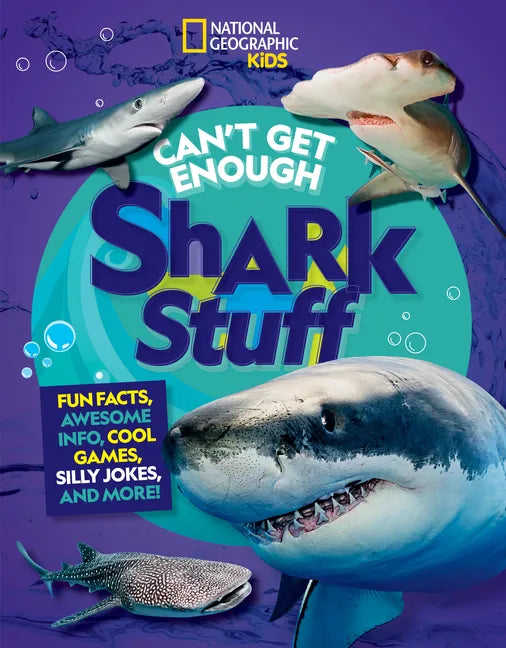 Can't Get Enough Shark Stuff: Fun Facts, Awesome Info, Cool Games, Silly Jokes, and More! - Paperback