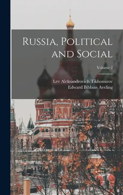 Russia, Political and Social; Volume 2 - Hardcover