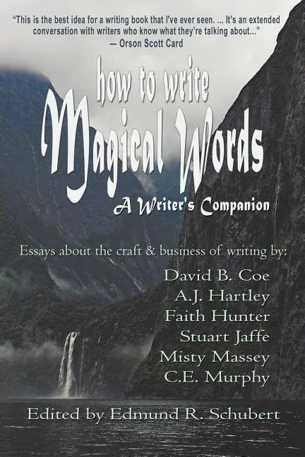How to Write Magical Words: A Writer's Companion - Paperback