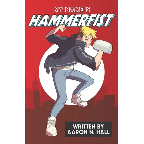 My Name is Hammerfist - Paperback