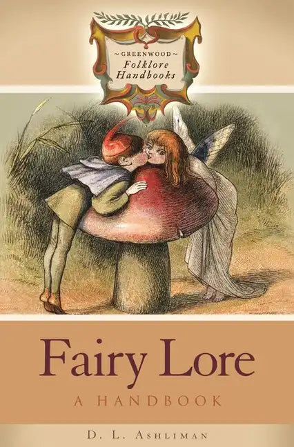 Fairy Lore: A Handbook - Hardcover