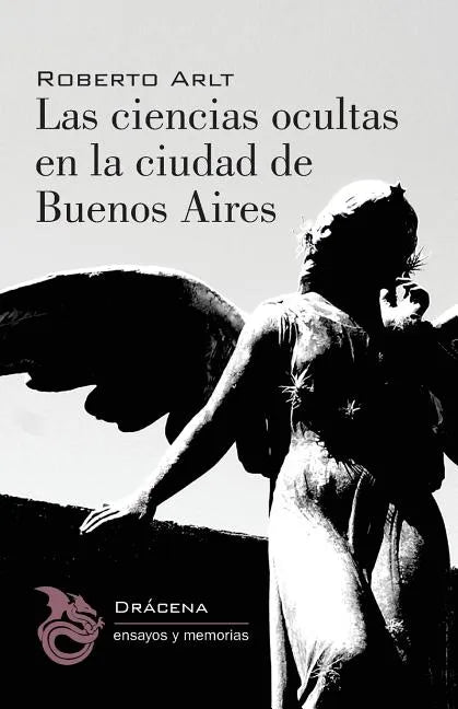 Las ciencias ocultas en la ciudad de Buenos Aires - Paperback