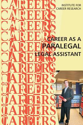 Career as a Paralegal: Legal Assistant - Paperback