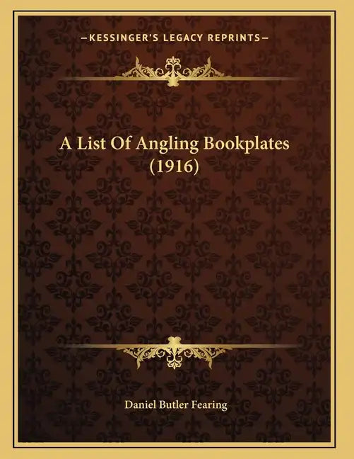 A List Of Angling Bookplates (1916) - Paperback