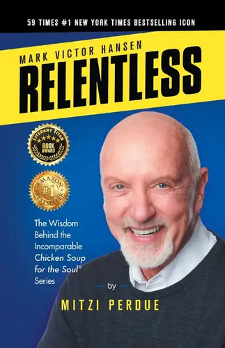 Relentless: Mark Victor Hansen - Paperback