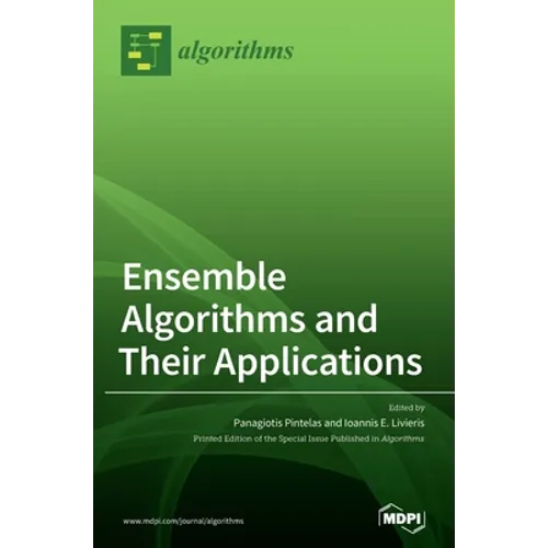 Ensemble Algorithms and Their Applications - Hardcover
