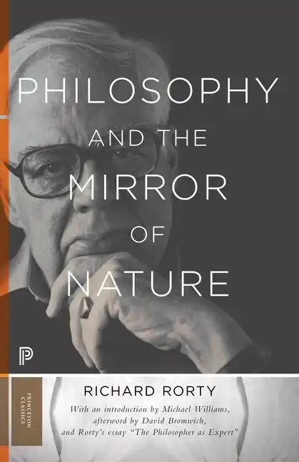Philosophy and the Mirror of Nature - Paperback