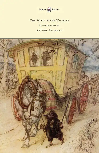 The Wind in the Willows - Illustrated by Arthur Rackham - Paperback