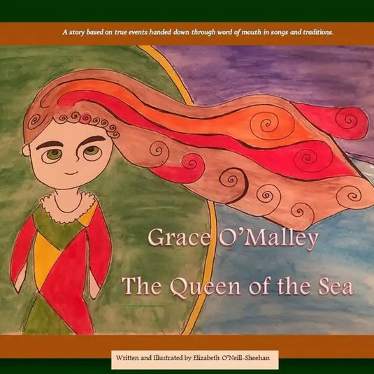 Grace O'Malley: The Queen of the Sea - Paperback