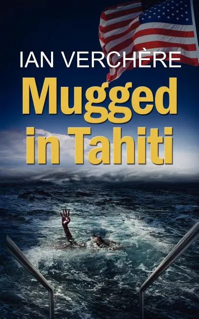 Mugged in Tahiti - Paperback