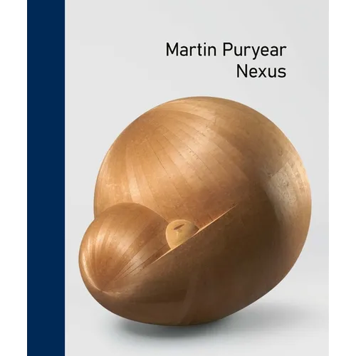 Martin Puryear: Nexus - Hardcover