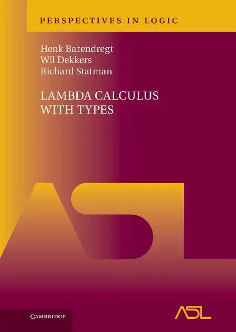 Lambda Calculus with Types - Hardcover