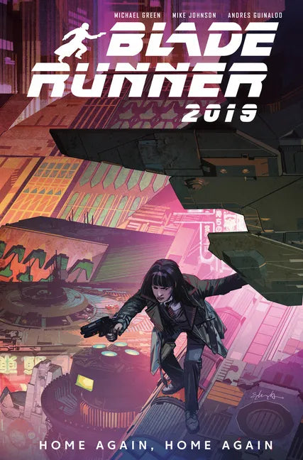 Blade Runner 2019: Vol. 3: Home Again, Home Again (Graphic Novel) - Paperback