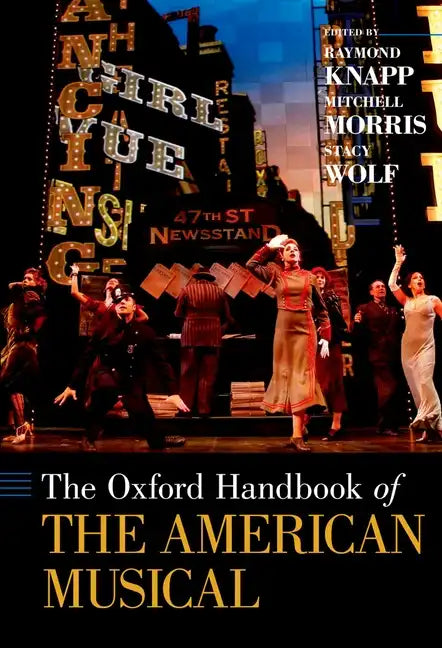The Oxford Handbook of the American Musical - Paperback