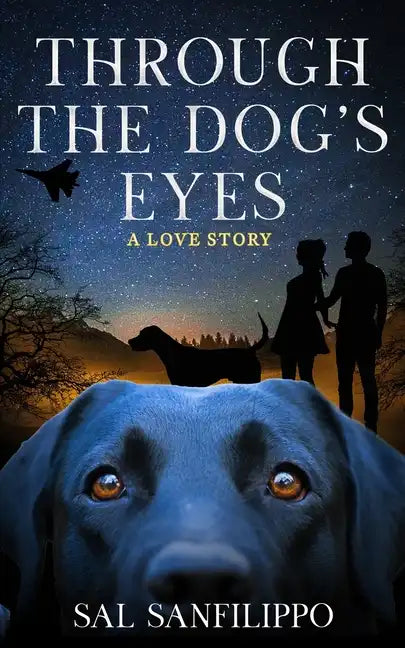 Through the Dog's Eyes: A Love Story - Paperback