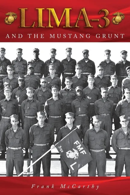 Lima-3: And the Mustang Grunt - Paperback