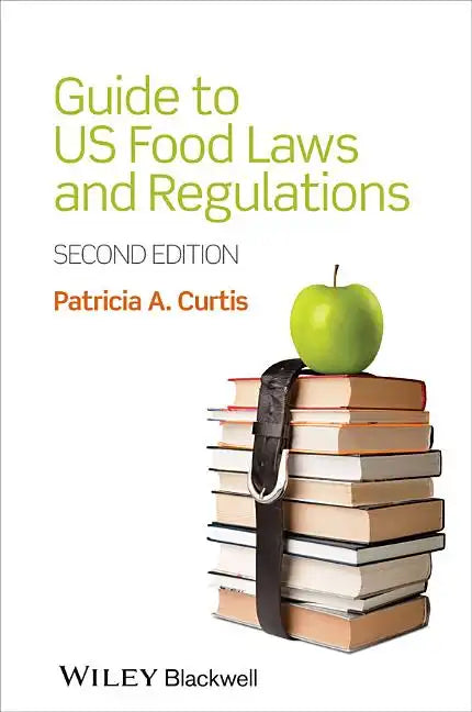 Guide to US Food Laws and Regulations - Paperback