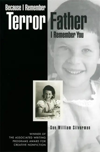 Because I Remember Terror, Father, I Remember You - Paperback