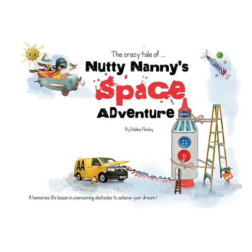 Nutty Nanny's Space Adventure: 